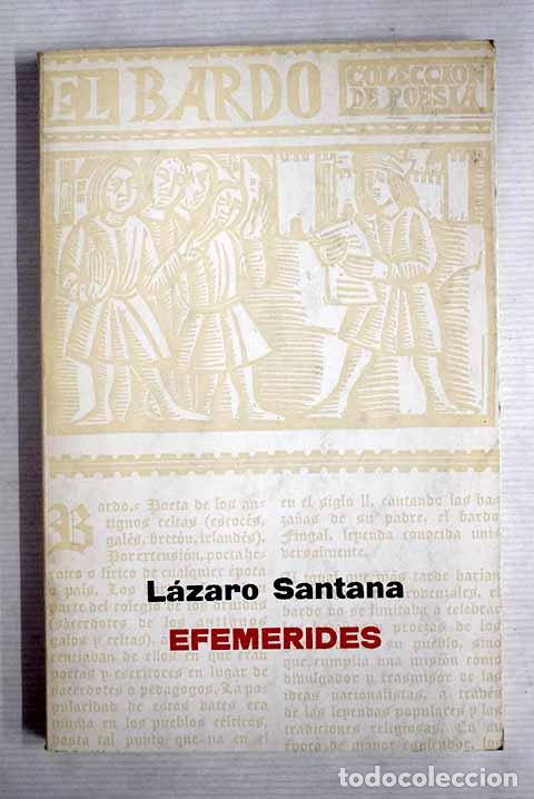 Libros: Efem&eacute;rides (hasta 1972).- Santana, L&aacute;zaro - Foto 1
