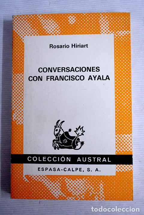 Libros: Conversaciones con Francisco Ayala.- Ayala, Francisco - Foto 1