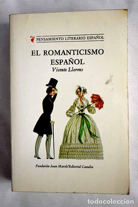 Libros: El romanticismo espa&ntilde;ol.- Llorens, Vicente - Foto 1