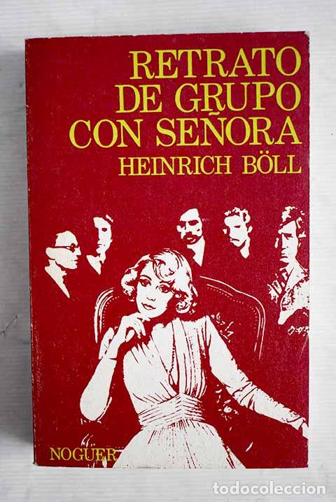 Libros: Retrato de grupo con se&ntilde;ora.- Boll, Heinrich - Foto 1