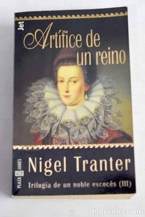 Libros: Art&iacute;fice de un reino.- Tranter, Nigel - Foto 1