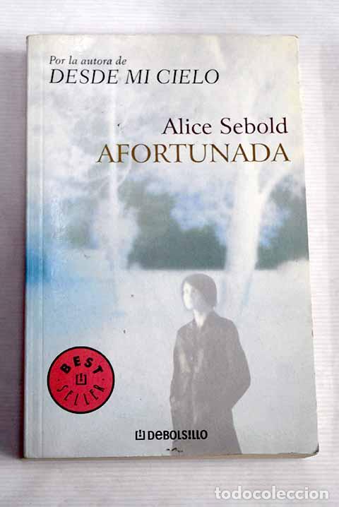 Libros: Afortunada: Sebold, Alice.- Sebold, Alice - Foto 1
