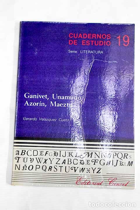 Libros: Ganivet, Unamuno, Azor&iacute;n, Maeztu.- Vel&aacute;zquez Cueto, Gerardo - Foto 1
