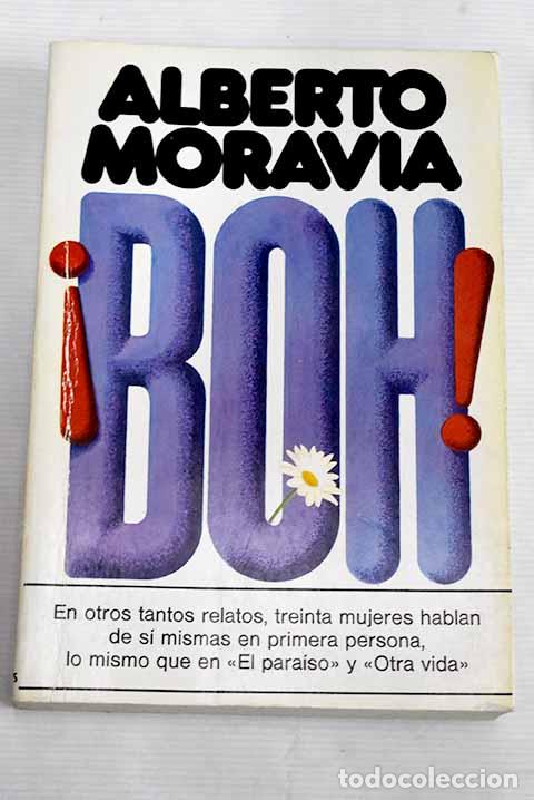 Libros: &iexcl;Boh!: Moravia, Alberto.- Moravia, Alberto - Foto 1