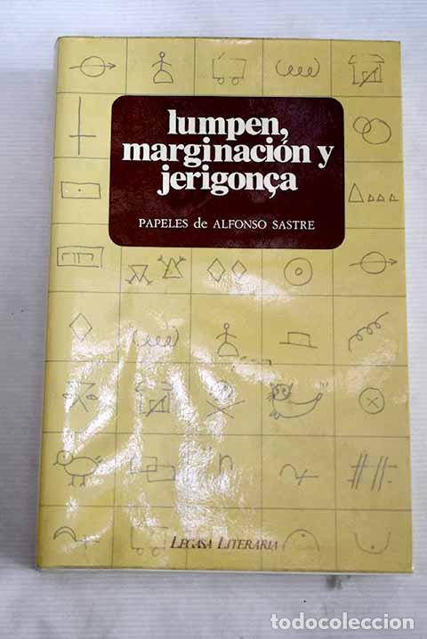 Libros: Lumpen, marginaci&oacute;n y jerigonca.- Sastre, Alfonso - Foto 1