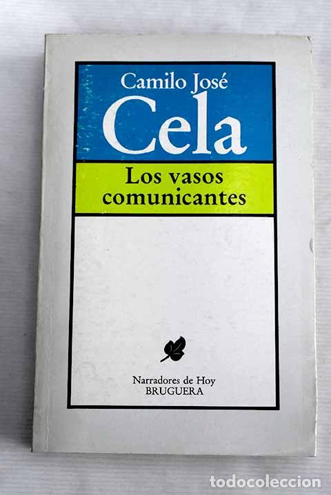 Libros: Los vasos comunicantes.- Cela, Camilo Jos&eacute; - Foto 1