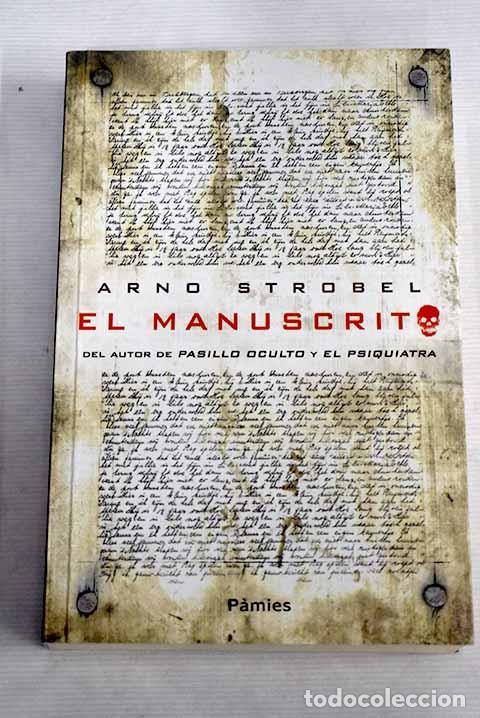 Libros: El manuscrito: Strobel, Arno.- Strobel, Arno - Foto 1