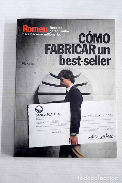 Libros: C&oacute;mo fabricar un best-seller.- Romeu, Carlos - Foto 1