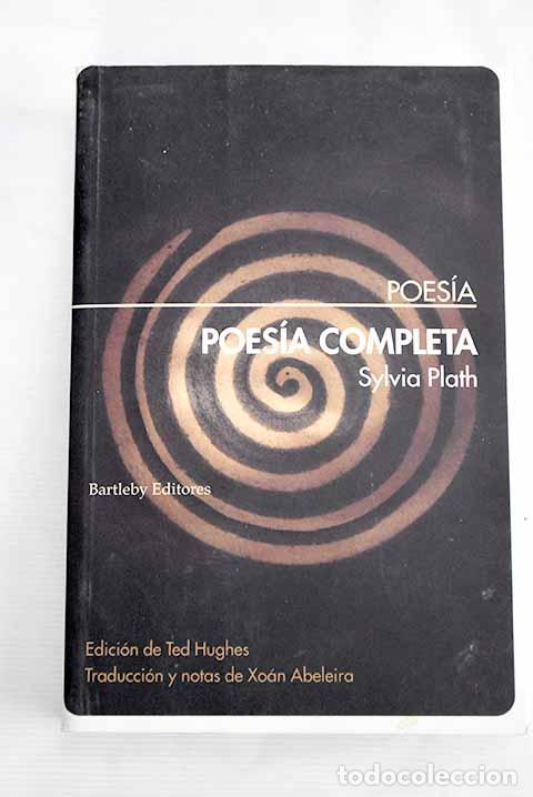 Libros: Poes&iacute;a completa 1956-1963.- Plath, Sylvia - Foto 1