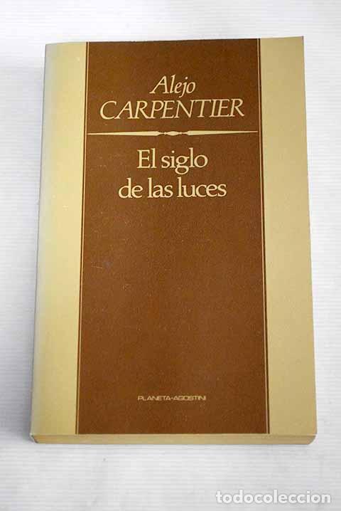 Libros: El siglo de las luces.- Carpentier, Alejo - Foto 1