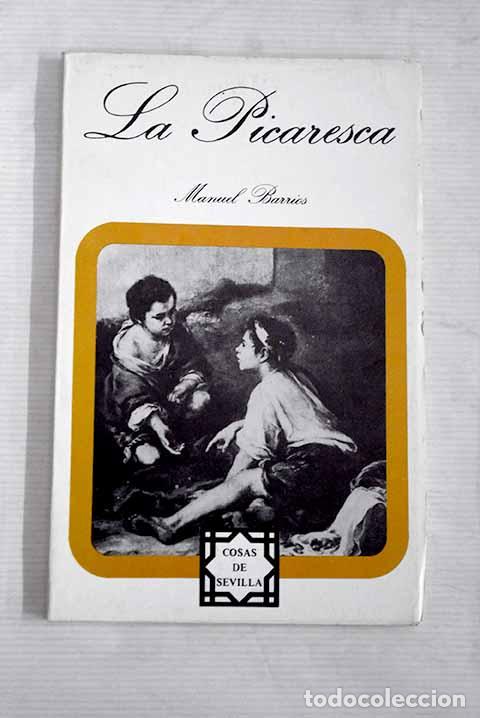 Libros: La picaresca: Barrios, Manuel.- Barrios, Manuel - Foto 1