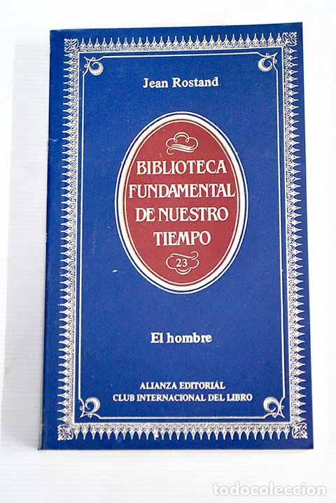 Libros: El hombre: Rostand, Jean.- Rostand, Jean - Foto 1