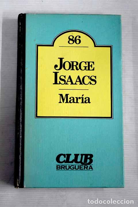 Libros: Maria: Isaacs, Jorge.- Isaacs, Jorge - Foto 1