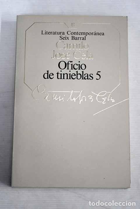 Libros: Oficio de tinieblas 5.- Cela, Camilo Jos&eacute; - Foto 1