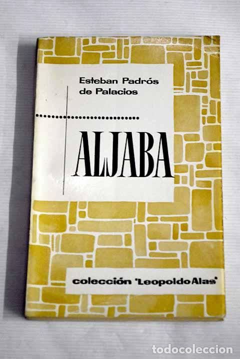 Libros: Aljaba: Padr&oacute;s de Palacios, Esteban.- Padr&oacute;s de Palacios, Esteban - Foto 1