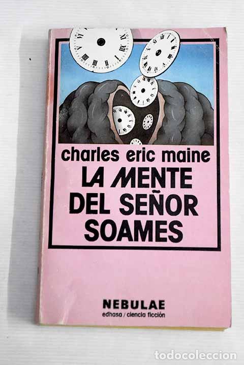 Libros: La mente del se&ntilde;or Soames.- Maine, Charles Eric - Foto 1
