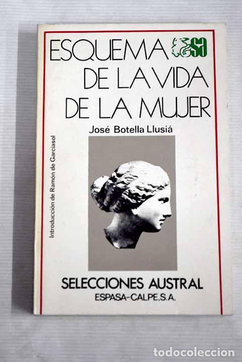 Libros: Esquema de la vida de la mujer.- Botella Llusi&aacute;, Jos&eacute; - Foto 1