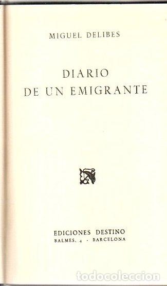 Libros: Diario de un emigrante - Delibes, Miguel - Foto 1