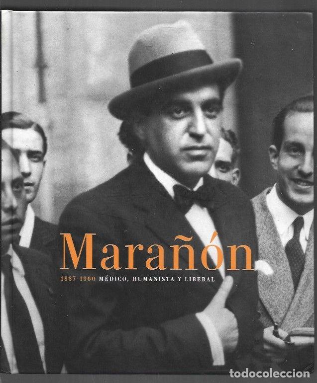 Libros: MARA&Ntilde;ON 1887-1960 MEDICO, HUMANISTA Y LIBERAL - VARIOS - Foto 1