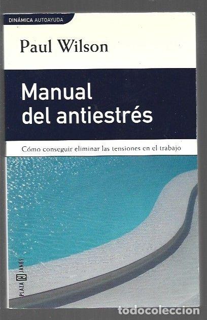 Libros: MANUAL DEL ANTIESTRES - WILSON, PAUL - Foto 1