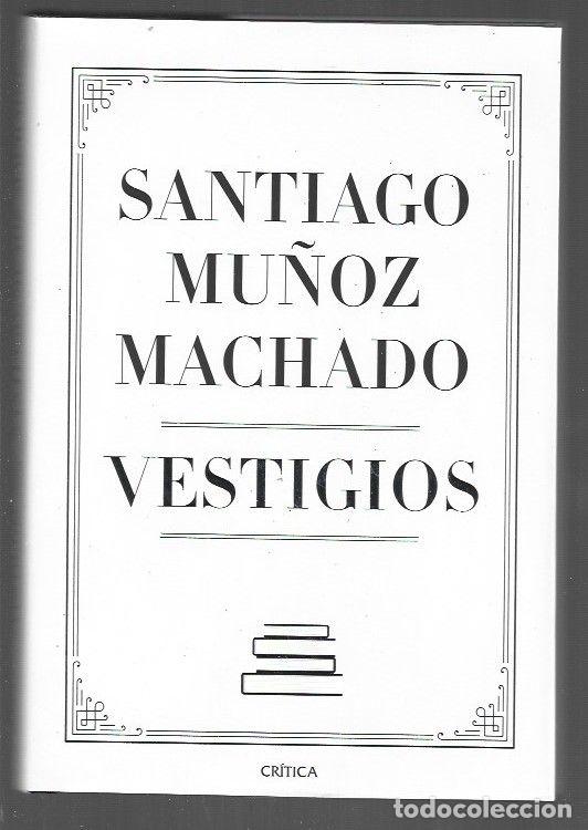 Libros: VESTIGIOS - MU&Ntilde;OZ MACHADO, SANTIAGO - Foto 1