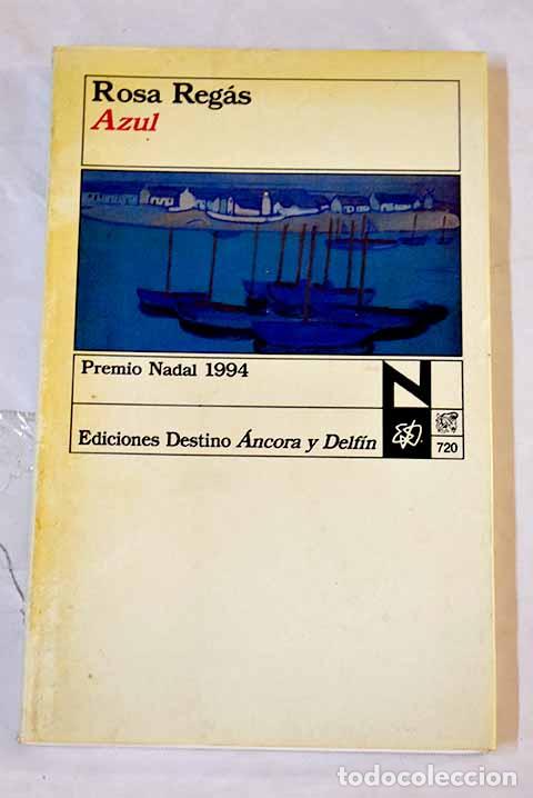 Libros: Azul: Regas, Rosa: Destino..- Regas, Rosa - Foto 1