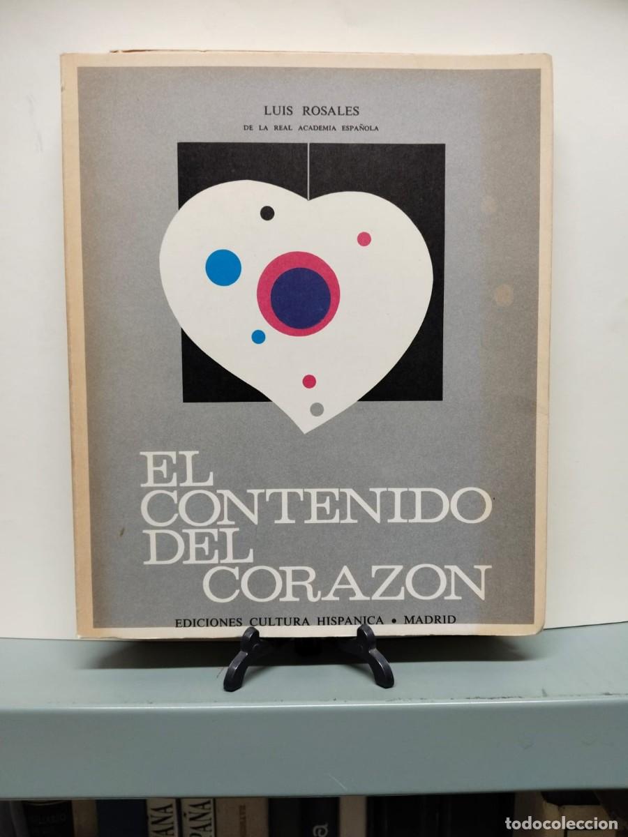 Libros: El contenido del coraz&oacute;n. Eleg&iacute;a - ROSALES, Luis - Foto 1