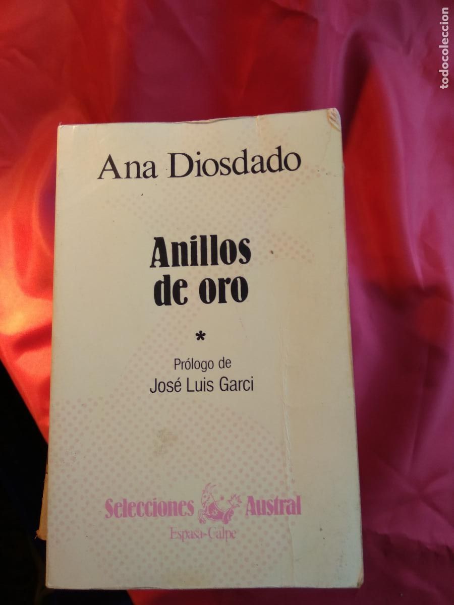 Libros: Anillos de oro. Ana Diosdado L.9601-2008 - Foto 1
