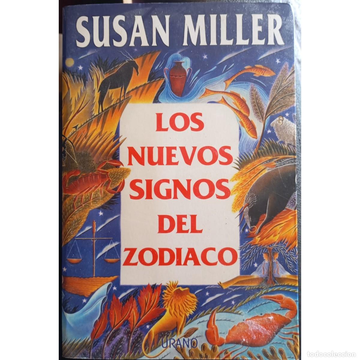 Libri di seconda mano: LOS NUEVOS SIGNOS DEL ZOD&Iacute;ACO - SUSAN MILLER