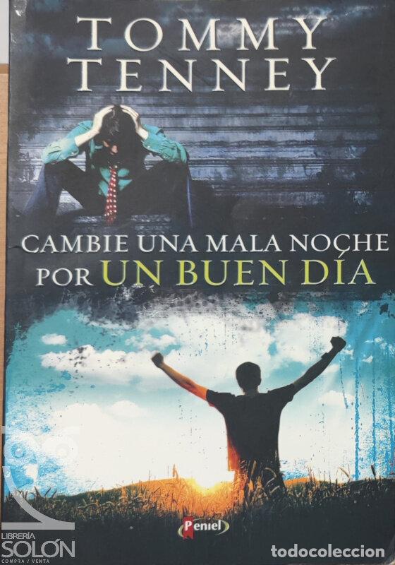 Libri di seconda mano: Cambie una mala noche po un buen d&iacute;a - Tommy Tenney
