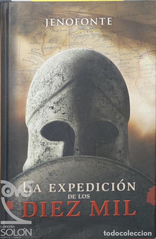 Libros: La expedici&oacute;n de los diez mil - Jenofonte - Foto 1