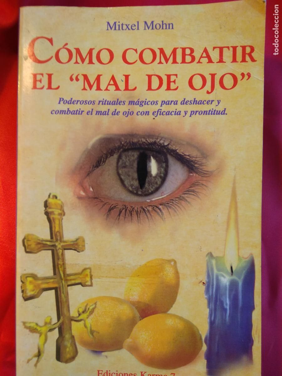Libros: C&oacute;mo combatir el &rdquo;mal de ojo&rdquo;. Mitxel Mohn L.9601-2038 - Foto 1