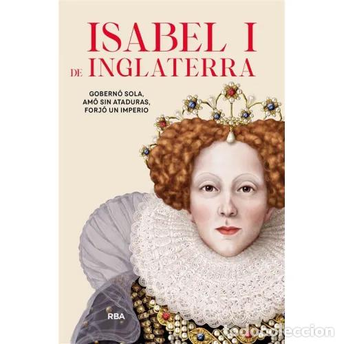 Libros: ISABEL I DE INGLATERRA - VARIOS AUTORES - Foto 1