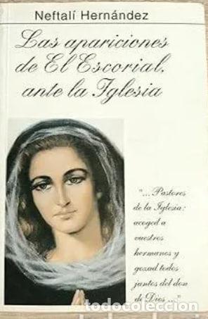 Libros: Las apariciones de El Escorial, ante la Iglesia - Foto 1
