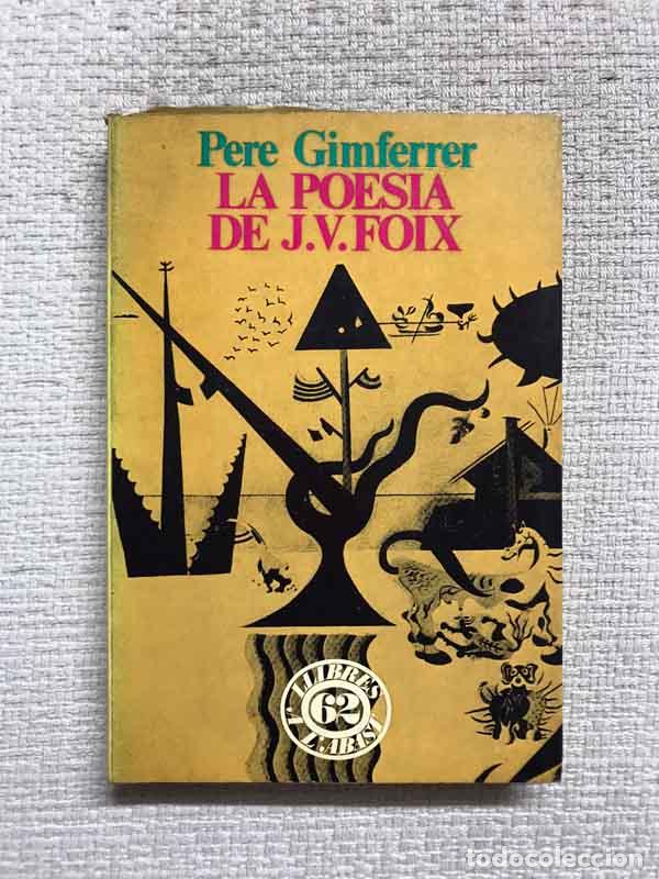 Libros: La poesia de J.V. Foix - Pere Gimferrer - Foto 1