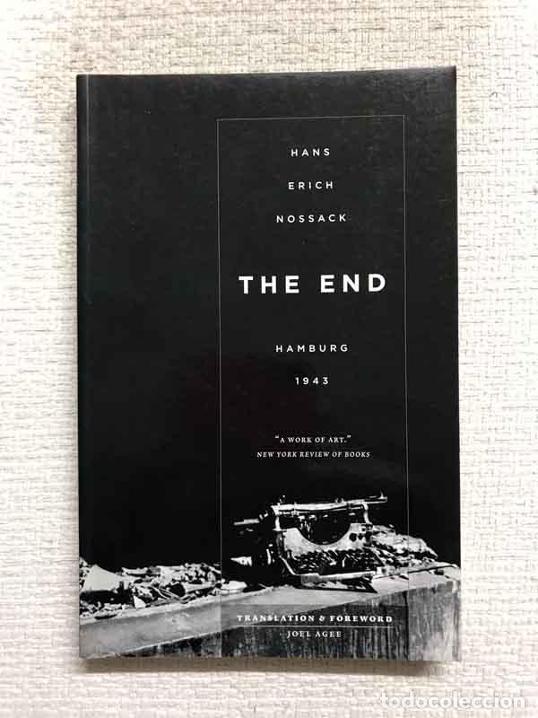 Libros: The End. Hamburg 1943 - Hans Erich Nossack - Foto 1
