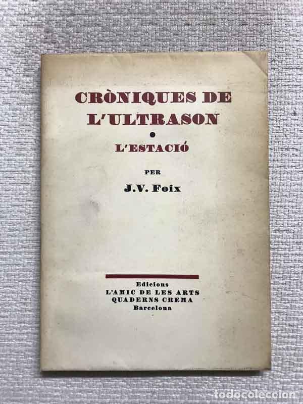 Libros: Cr&ograve;niques de lultrason / Lestaci&oacute; - J. V. Foix - Foto 1