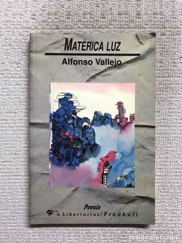 Libros: Mat&eacute;rica luz - Alfonso Vallejo - Foto 1