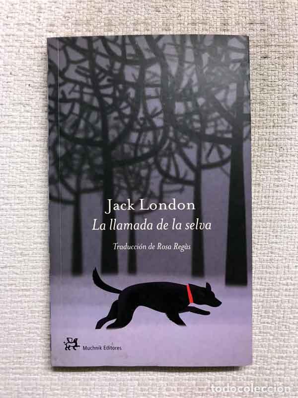 Libros: La llamada de la selva - Jack London - Foto 1