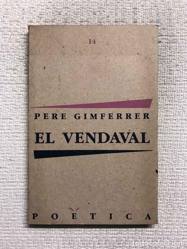 Libros: El vendaval - Pere Gimferrer - Foto 1