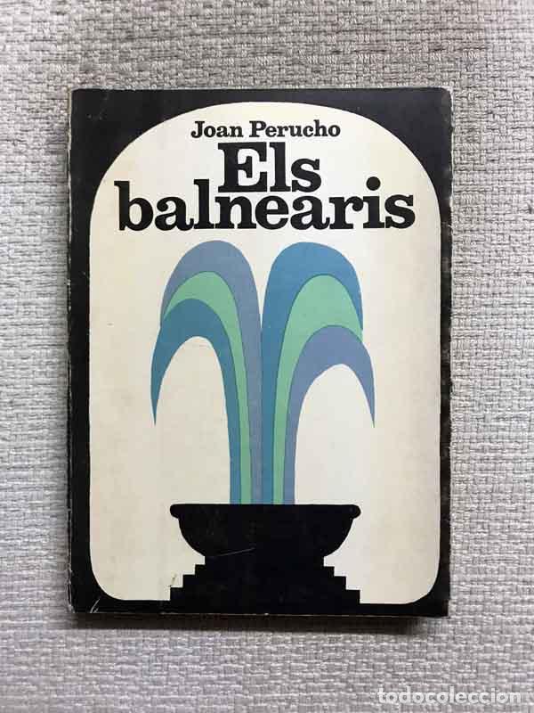 Libros: Els balnearis - Joan Perucho - Foto 1