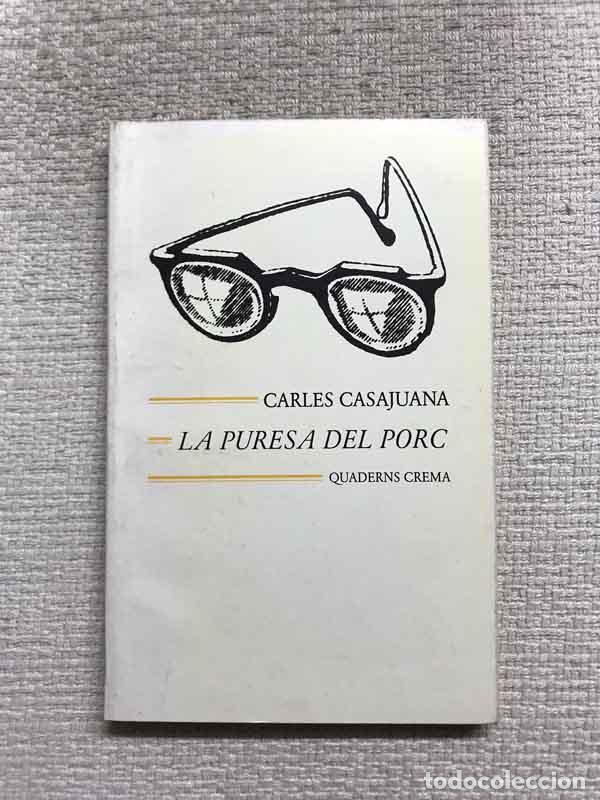 Libros: La puresa del porc - Carles Casajuana - Foto 1