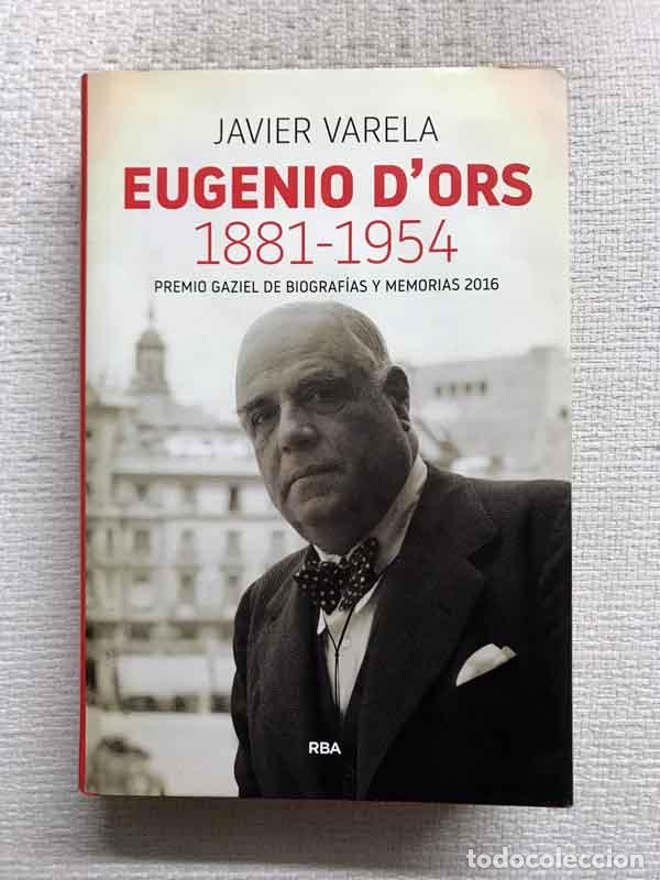 Libros: Eugenio dOrs. 1881-1954 - Javier Varela - Foto 1
