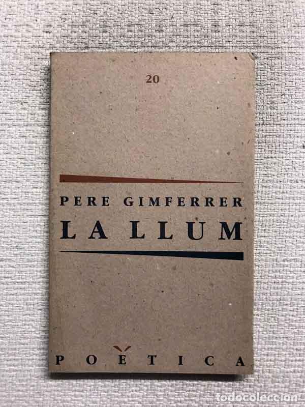 Libros: La llum - Pere Gimferrer - Foto 1