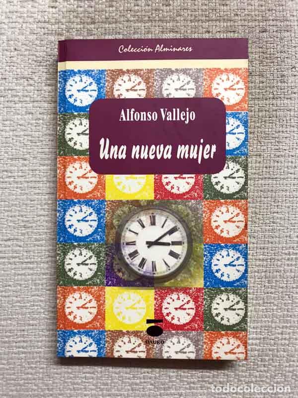 Libros: Una nueva mujer - Alfonso Vallejo - Foto 1