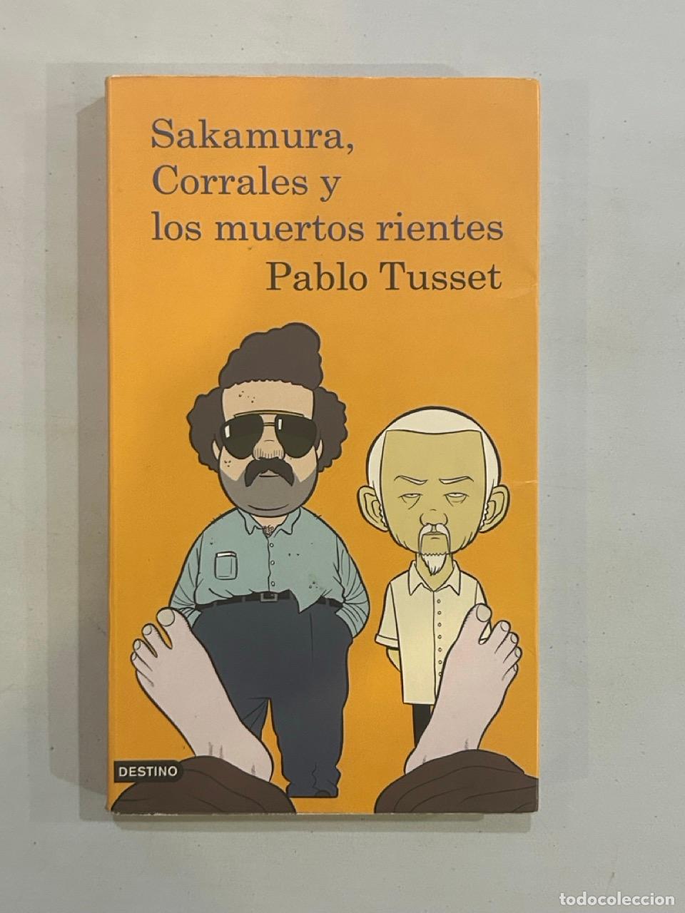 Libros: Pablo Tusset - Sakamura, Corrales y los muertos rientes - Foto 1