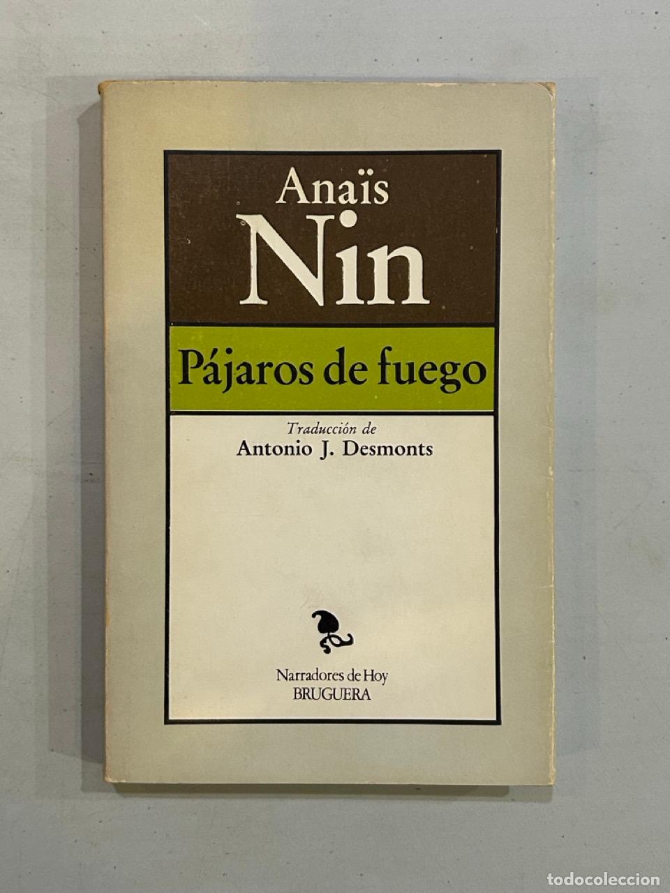 Libros: Ana&iuml;s Nin - P&aacute;jaros de fuego - Foto 1