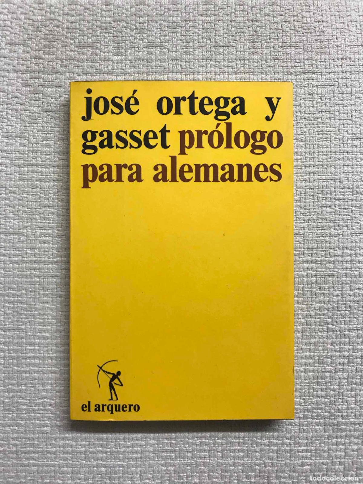 Libros: Pr&oacute;logo para alemanes - Jos&eacute; Ortega y Gasset - Foto 1
