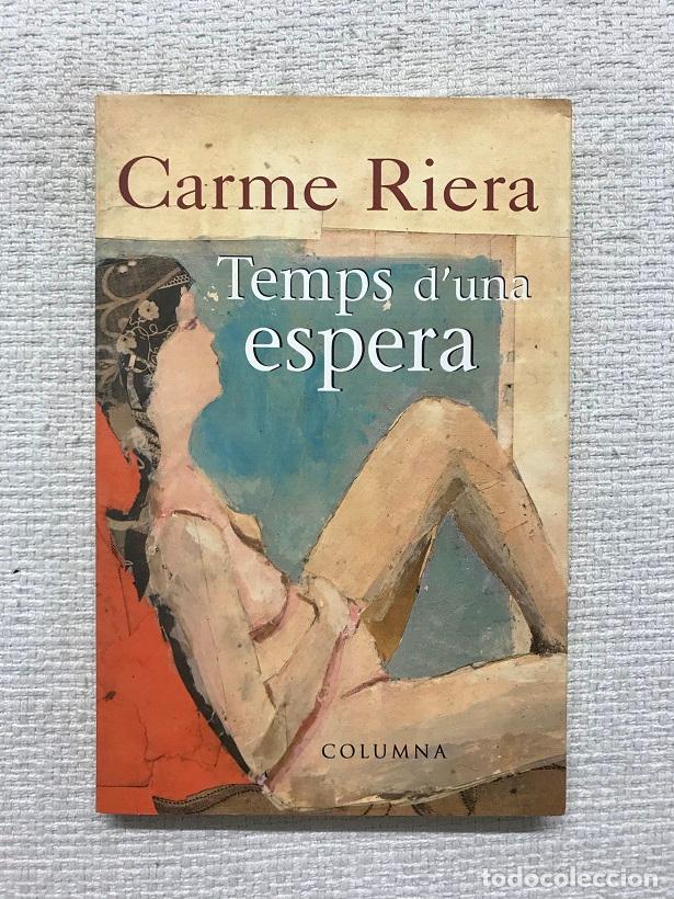 Libros: Temps duna espera - Carme Riera - Foto 1