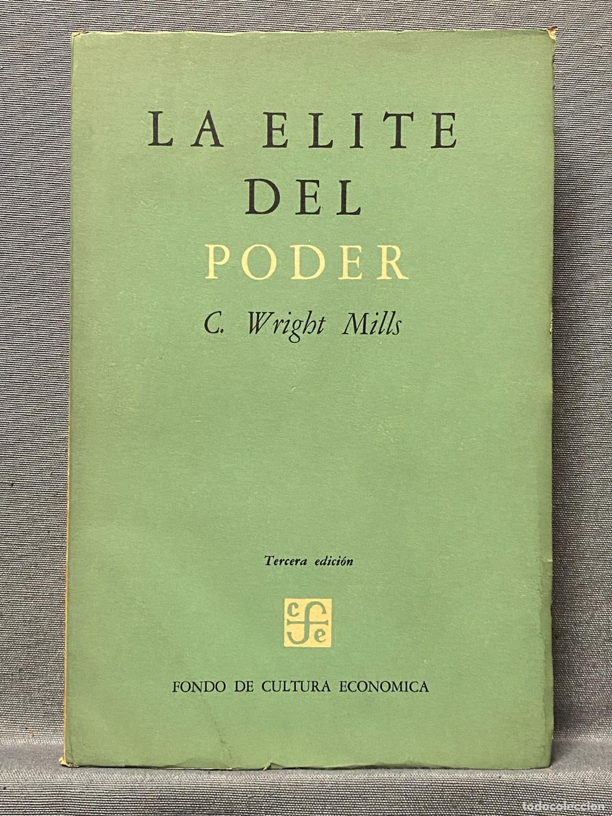 Libros: LA &Eacute;LITE DEL PODER. - WRIGHT MILLS, C. - Foto 1